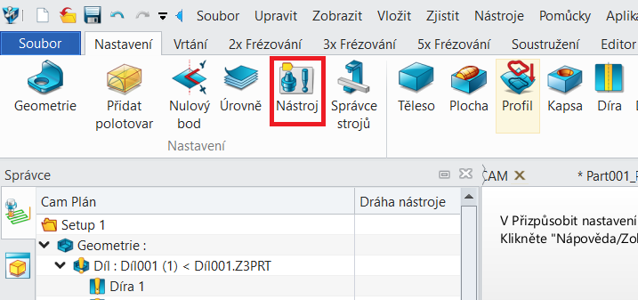 Založení nástroje přes ribbon - CAM vrtání